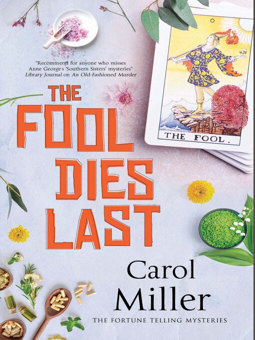 Title details for The Fool Dies Last by Carol Miller - Available